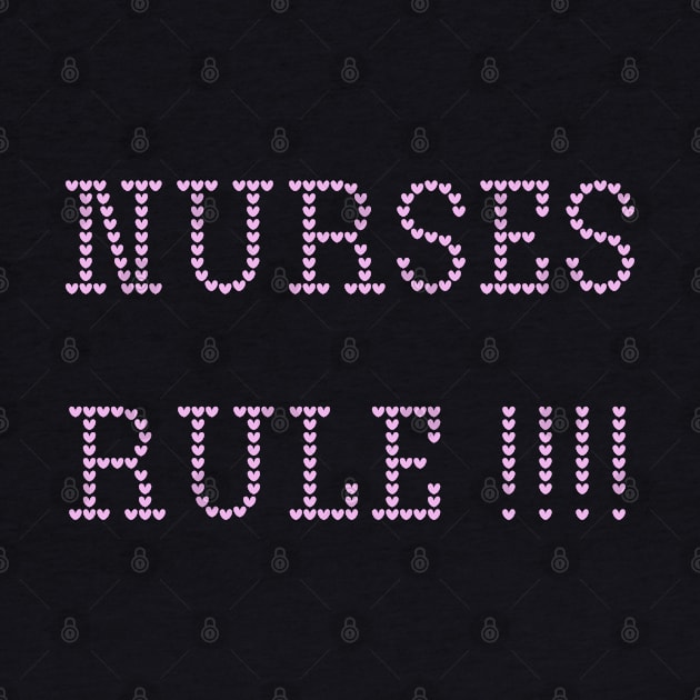 Nurses Rule! Nurse appreciation present by topsnthings